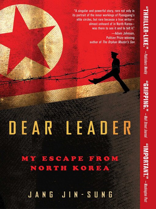 Title details for Dear Leader by Jang Jin-sung - Available